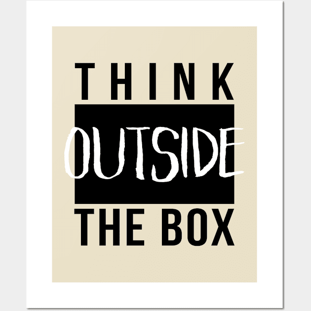 Think outside the box Wall Art by TheBlackCatprints